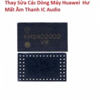 Thay Thế Sửa Chữa Huawei Ascend G6 Hư Mất ÂmT hanh IC Audio 